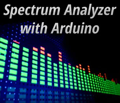 Big Spectrum Analyzer with Arduino