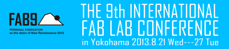 The 9th annual international FabLab forum is approaching Fab9JAPAN