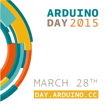 Happy Birthday Arduino!! Let’s celebrate on Arduino Day 2015