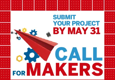 Call for Makers closing on May, 31st: Rush! – Maker Faire Rome