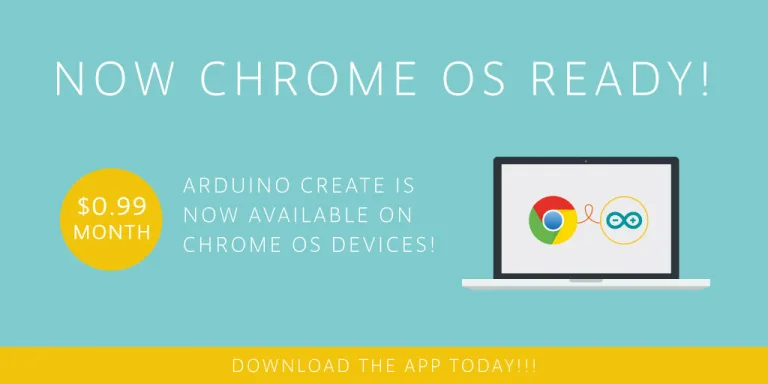 Arduino Create is now available on Chrome OS devices